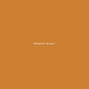 Beispiel Bronze