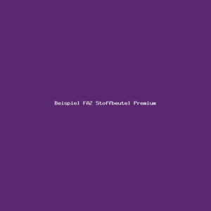 Beispiel FAZ Stoffbeutel Premium